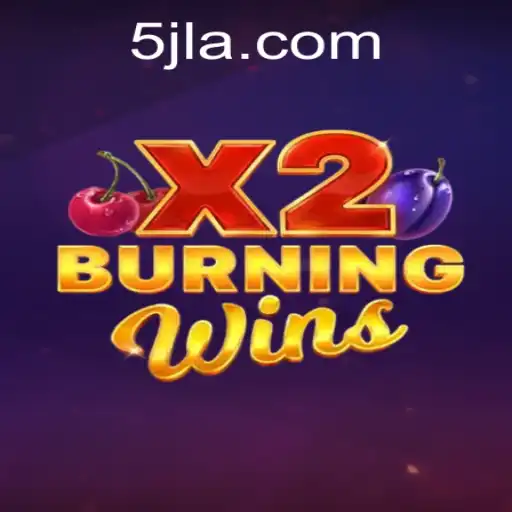 Exploring the Thrills of BurningWinsX2: A Comprehensive Guide