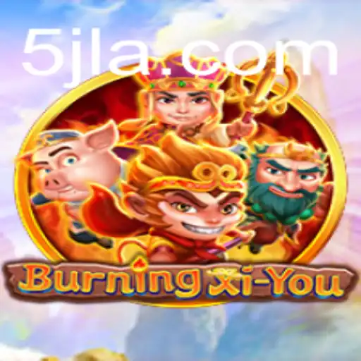 Unlock the Mystical World of BurningXiYou