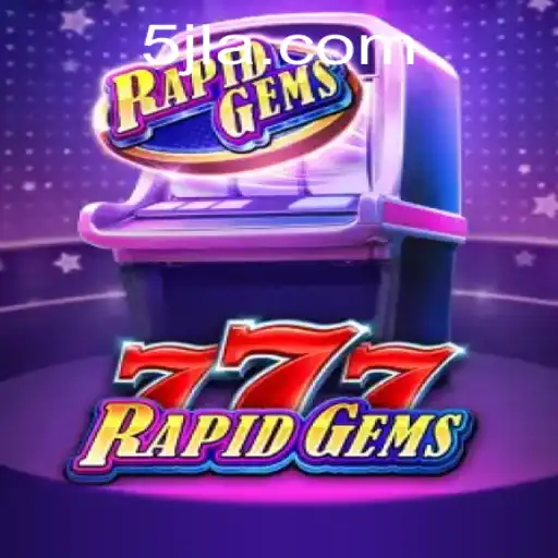 Discover the Exciting World of RapidGems777: Your Ultimate Guide